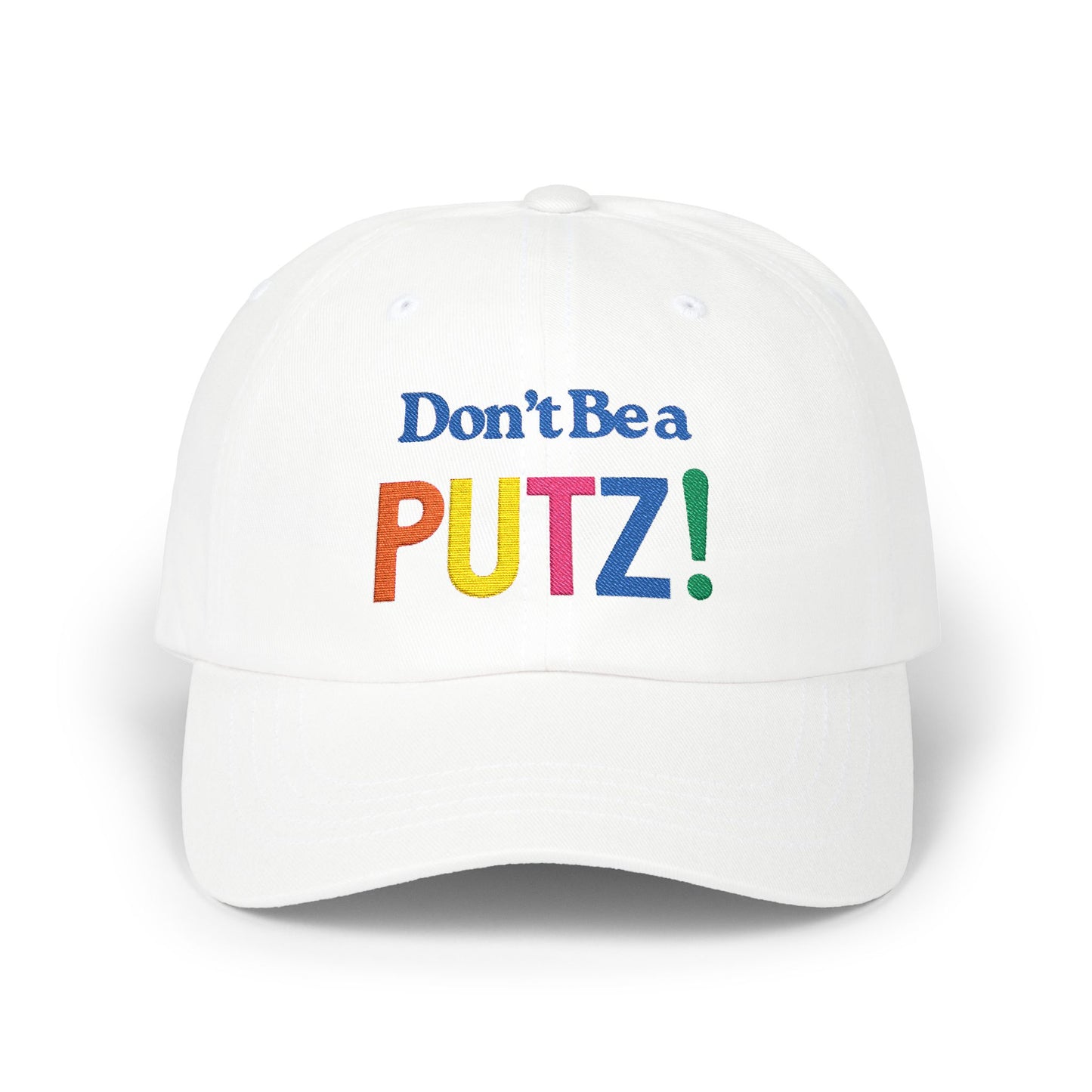 Dad Cap - Don't Be a Putz Humorous Hat