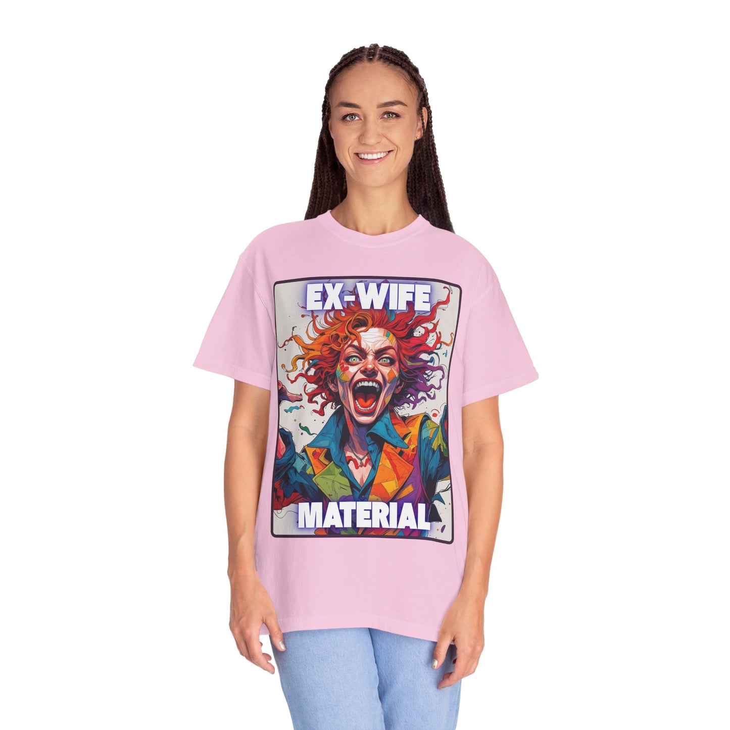 Humorous Women's T-Shirt - Ex-Wife Material Unisex Garment-Dyed