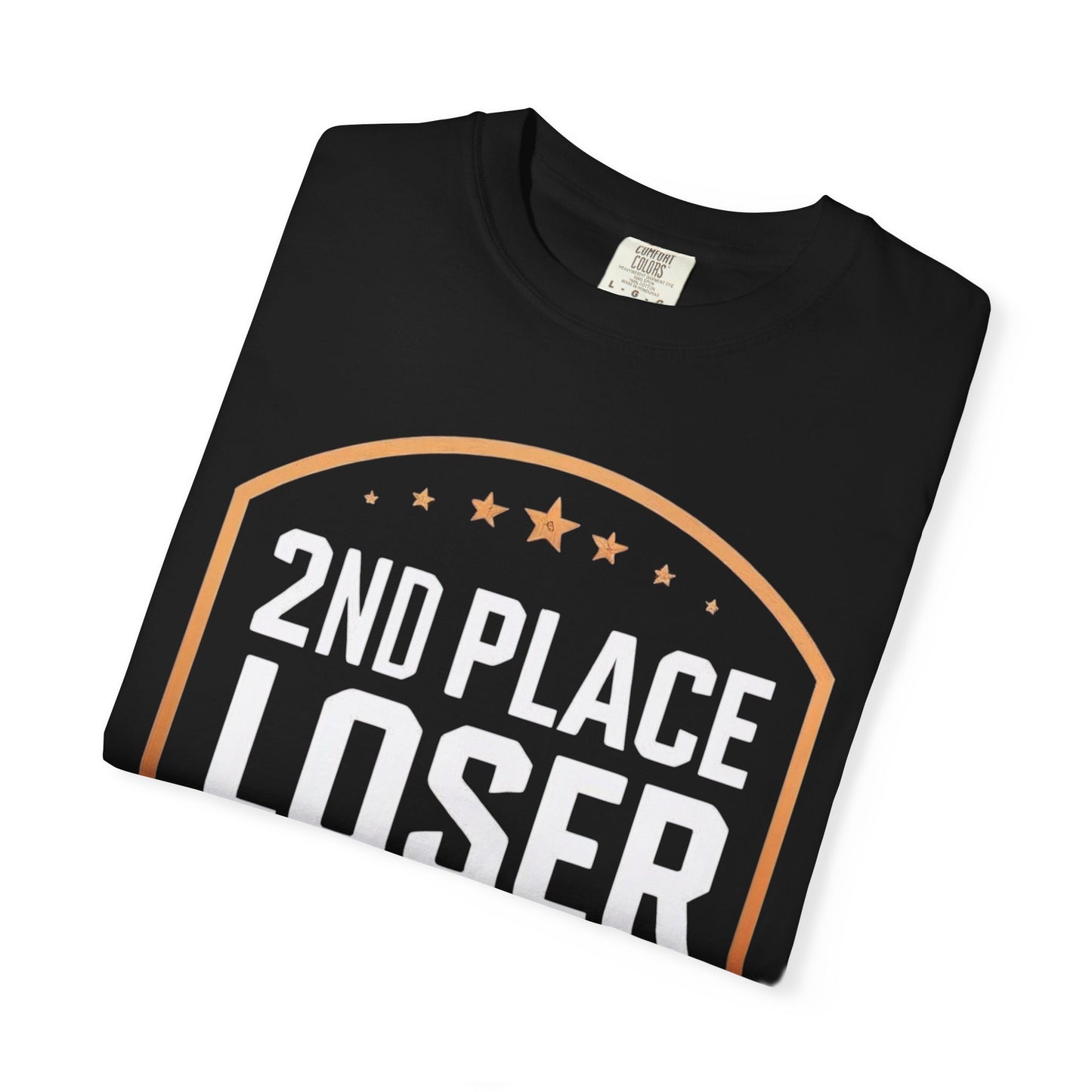 Humorous Unisex T-Shirt, 2nd Place Loser of All Time Design