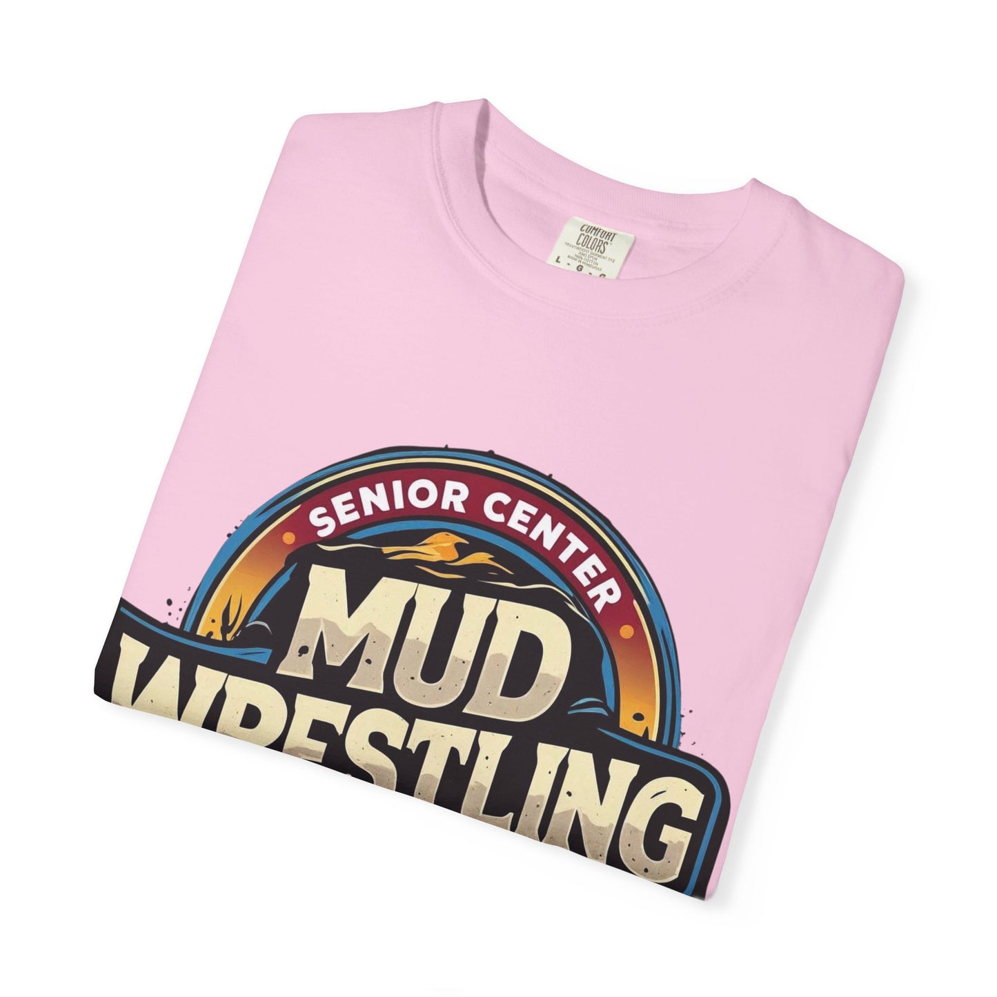 Senior Center Mud Wrestling Tournament Humorous T-Shirt