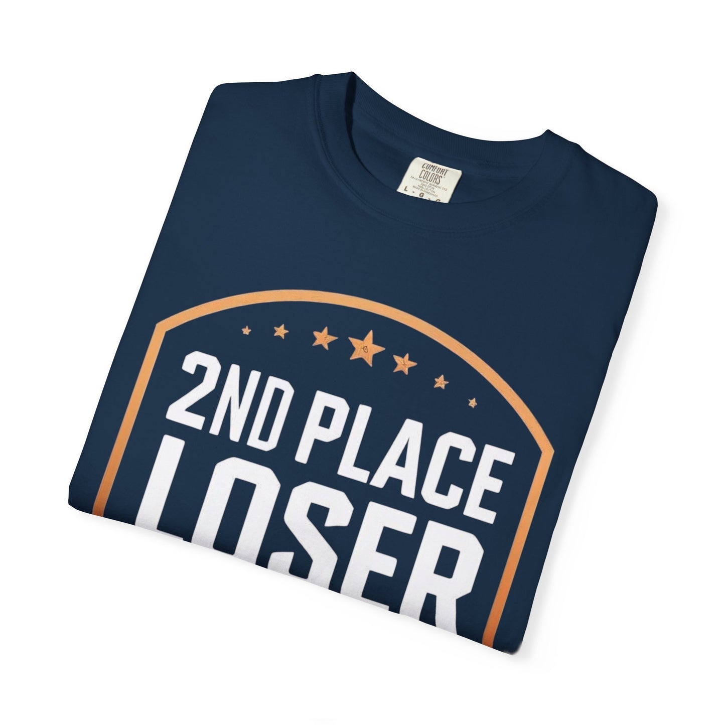 Humorous Unisex T-Shirt, 2nd Place Loser of All Time Design