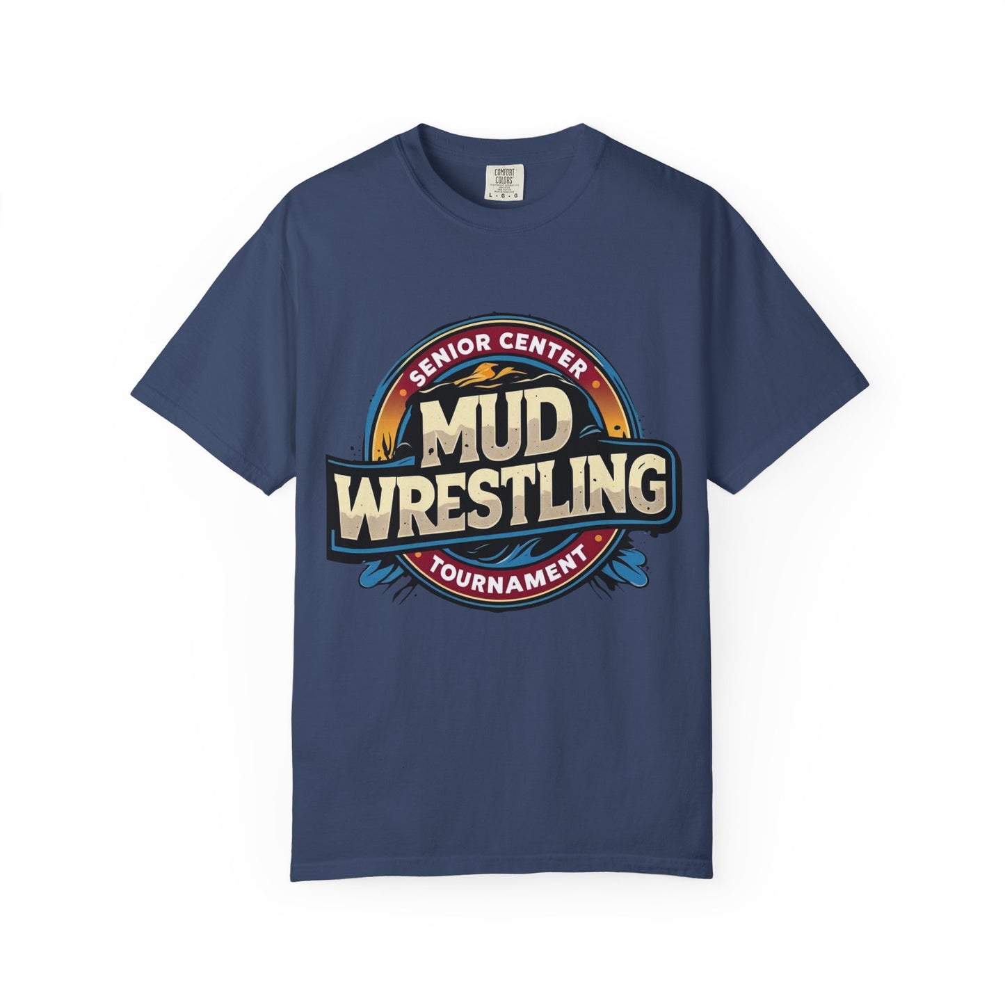 Senior Center Mud Wrestling Tournament Humorous T-Shirt
