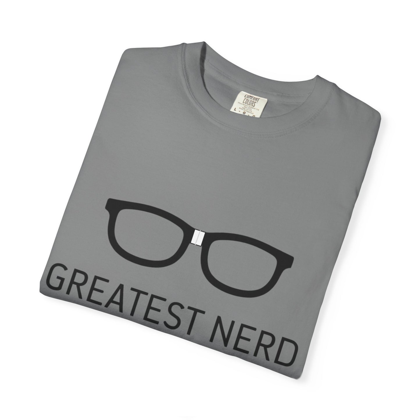 Greatest Nerd Humorous T-Shirt
