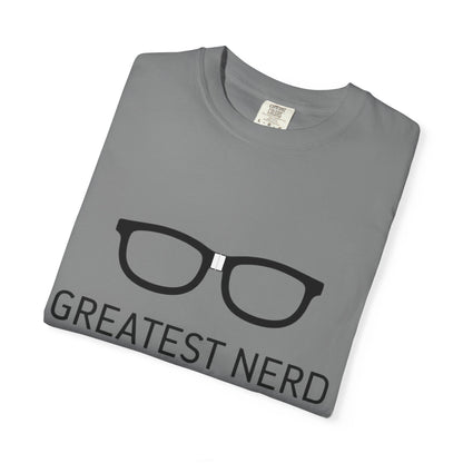 Greatest Nerd Humorous T-Shirt