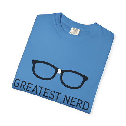Greatest Nerd Humorous T-Shirt