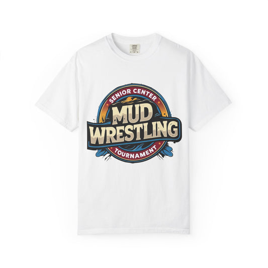 Senior Center Mud Wrestling Tournament Humorous T-Shirt