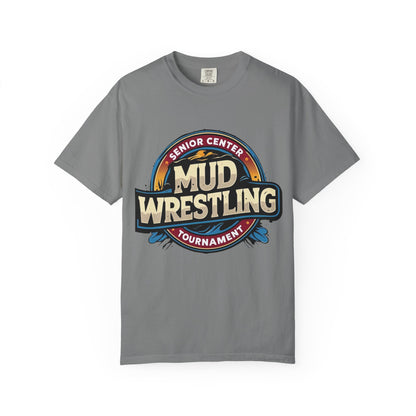 Senior Center Mud Wrestling Tournament Humorous T-Shirt