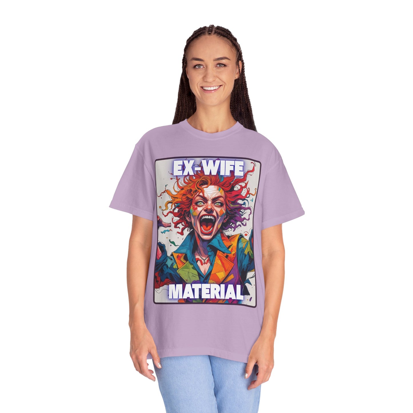 Humorous Women's T-Shirt - Ex-Wife Material Unisex Garment-Dyed