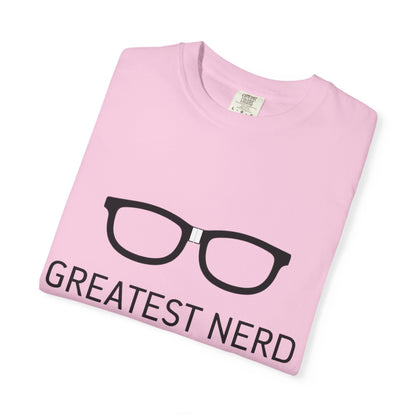 Greatest Nerd Humorous T-Shirt