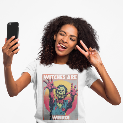 Zombie Witches are Weird T-shirt