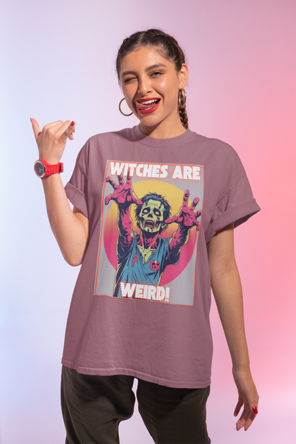 Zombie Witches are Weird T-shirt