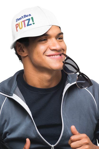 Dad Cap - Don't Be a Putz Humorous Hat