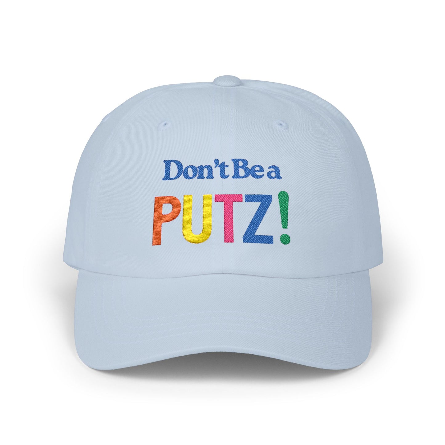 Dad Cap - Don't Be a Putz Humorous Hat