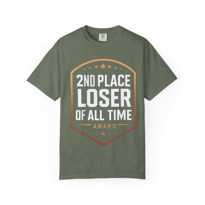 Humorous Unisex T-Shirt, 2nd Place Loser of All Time Design