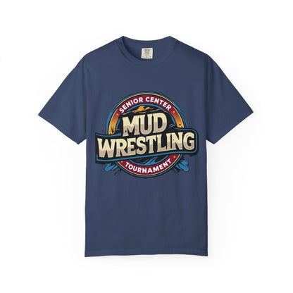 Senior Center Mud Wrestling Tournament Humorous T-Shirt